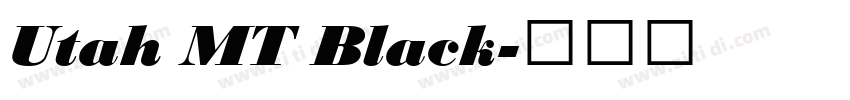 Utah MT Black字体转换